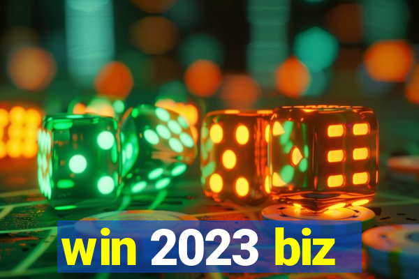 win 2023 biz